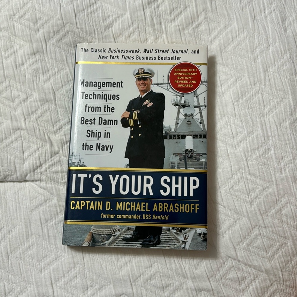 It’s Your Ship by Captain D. Michael Abrashoff